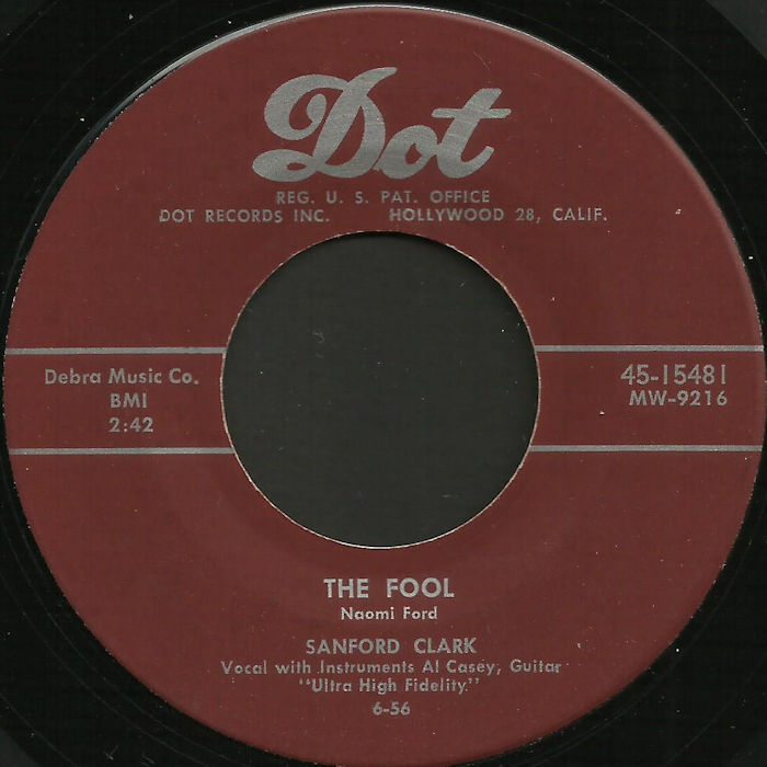 SANFORD CLARK - The Fool / Lonesome For A Letter - 45T (SP 2 titres)